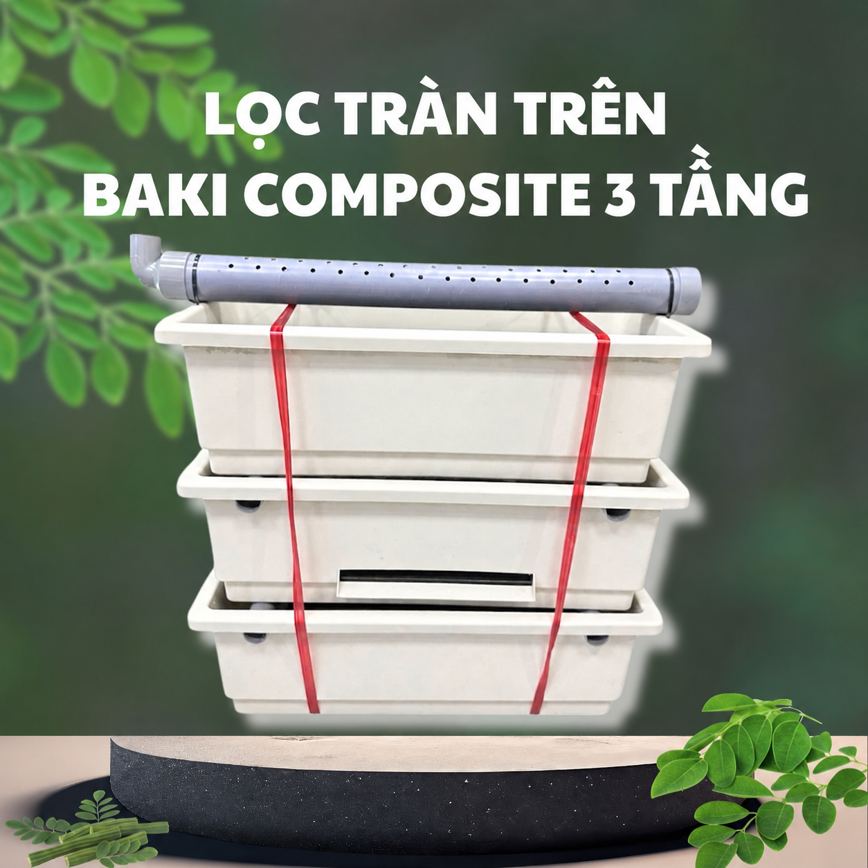 Lọc tràn trên Baki Composite 3 tầng