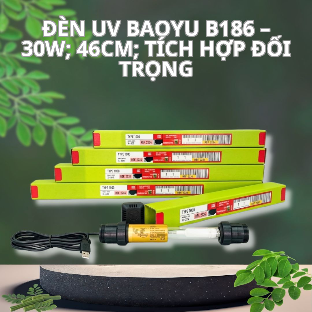 Đèn UV BAOYU B186 – 30W; 46cm; Tích Hợp Đối Trọng