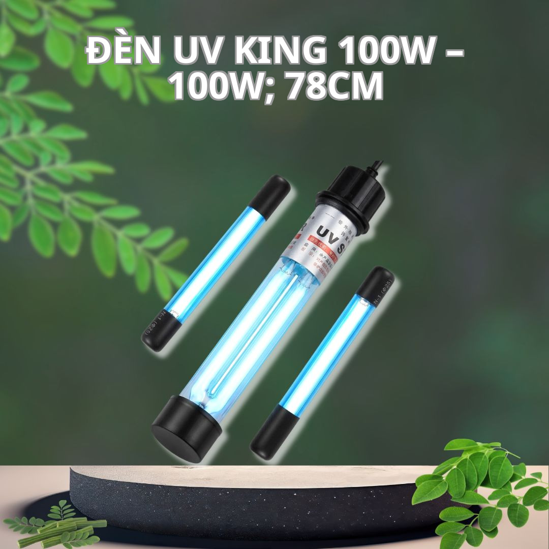 Đèn UV King 100W – 100W; 78cm