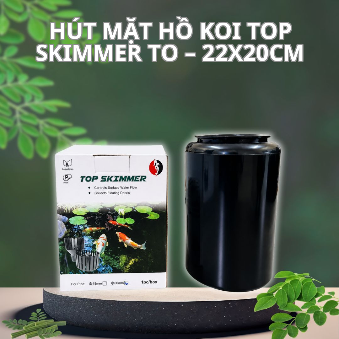 Hút Mặt Hồ Koi TOP SKIMMER To – 22x20cm