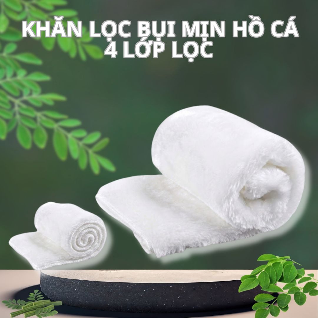 Khăn Lọc Bụi Mịn Hồ Cá 4 Lớp Lọc
