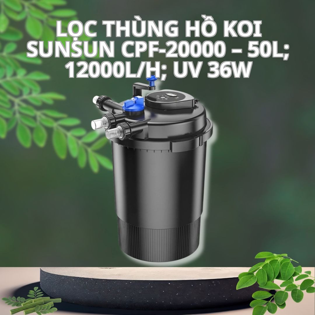 Lọc Thùng Hồ Koi SunSun CPF-20000 – 50L; 12000L/H; UV 36W