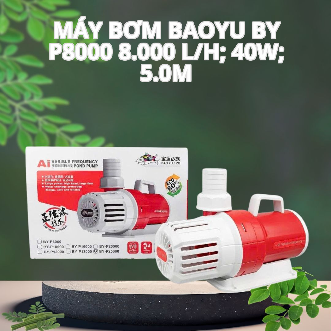 Máy Bơm Hồ Cá Baoyu BY-P8000 – 8.000 L/h; 40W; 5.0m