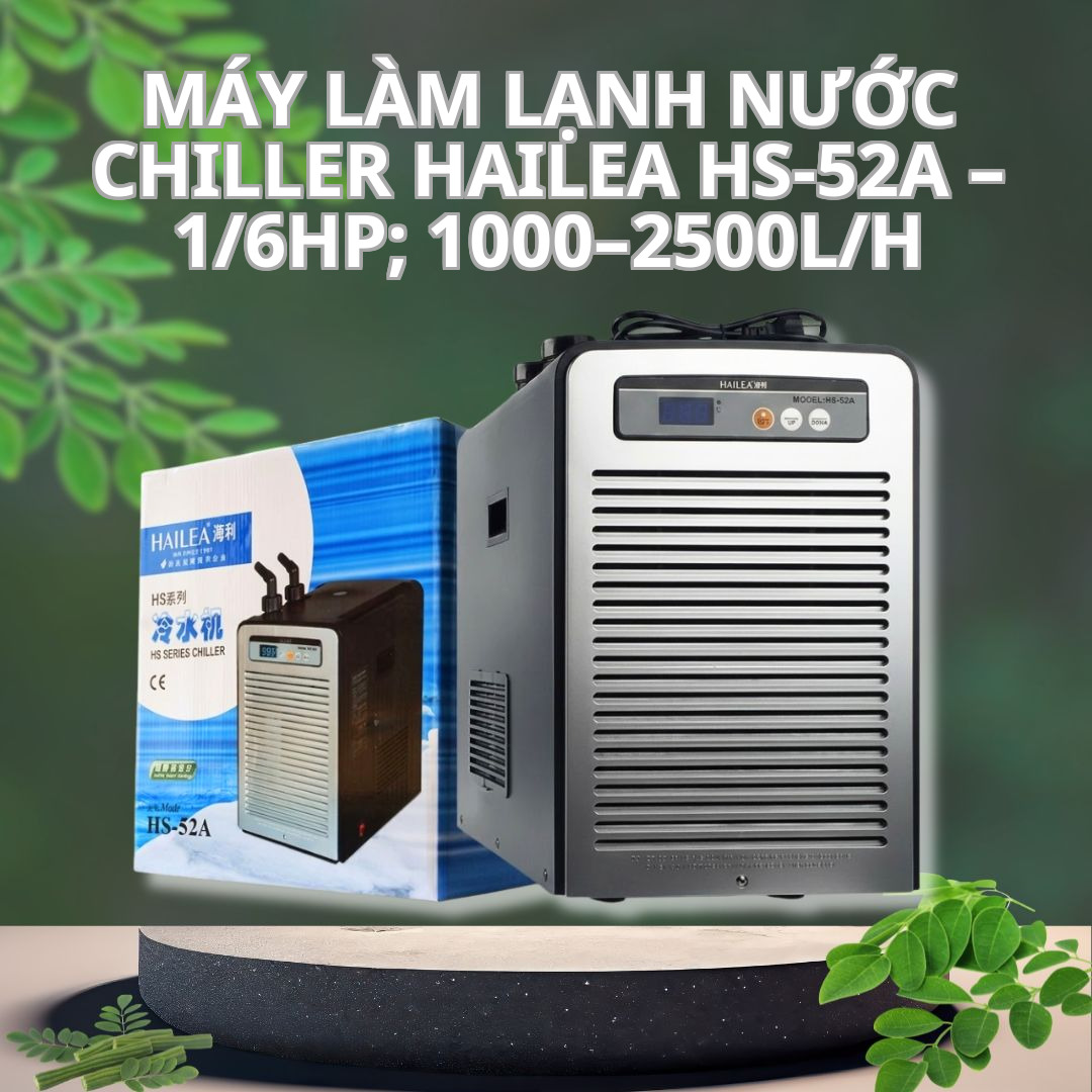 Máy Làm Lạnh Nước Chiller Hailea HS-52A – 1/6HP; 1000–2500L/h