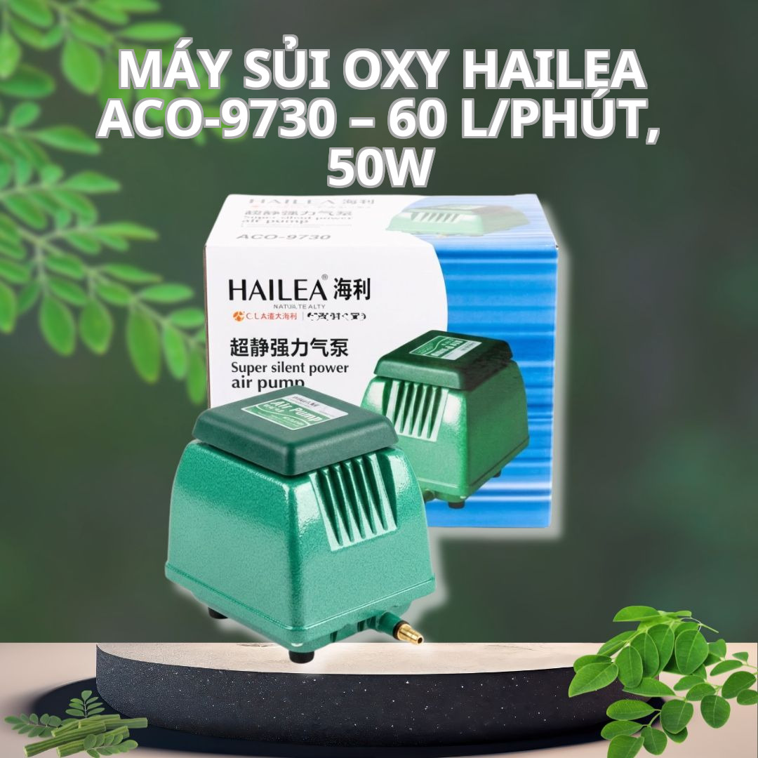 Máy Sủi Oxy Hailea ACO-9730 – 60 L/phút, 50W